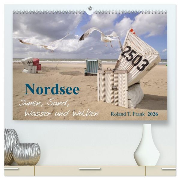 Produktbild: Nordsee &ndash; D&uuml;nen, Sand, Wasser und Wolken (hochwertiger Premium Wandkalender 2026 DIN A2 quer), Kunstdruck in Hochglanz