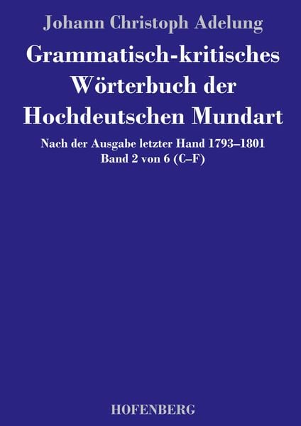 Produktbild: Grammatisch-kritisches W&ouml;rterbuch der Hochdeutschen Mundart