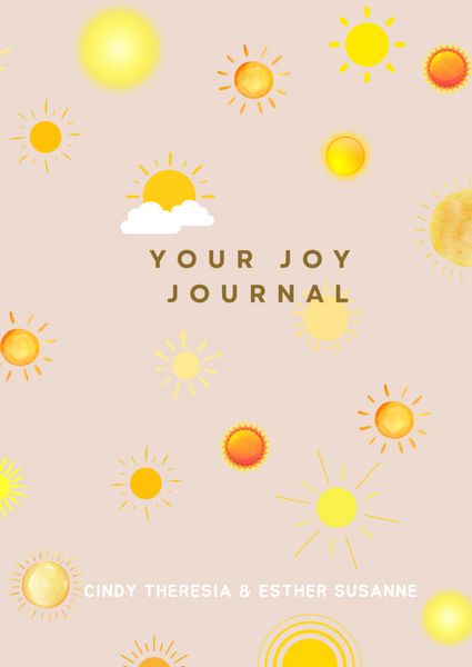 Your Joy Journal, Taschenbuch von Cindy Theresia Esther Susanne, Uphigh, 9789403777597