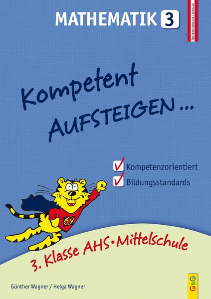 Kompetent Aufsteigen Mathematik 3, Taschenbuch von Günther Wagner , Helga Wagner, G&G Verlag, Kinder- und Jugendbuch, 9783707418835
