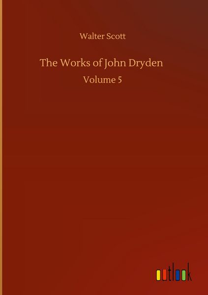 Produktbild: The Works of John Dryden