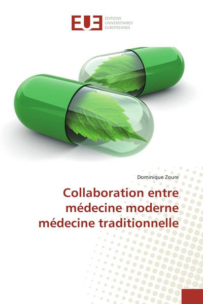 Produktbild: Collaboration entre m&eacute;decine moderne m&eacute;decine traditionnelle