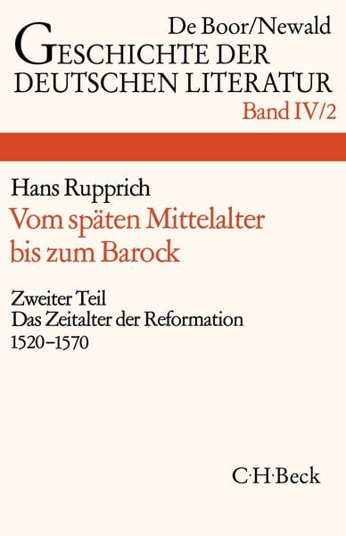 Produktbild: Geschichte der deutschen Literatur Bd. 4/2: Das Zeitalter der Reformation (1520-1570)