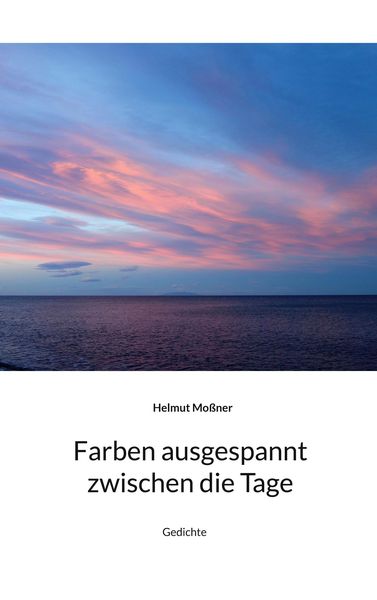 Produktbild: Farben ausgespannt zwischen die Tage