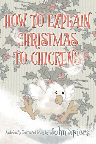 Produktbild: How To Explain Christmas To Chickens