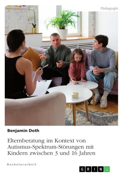Produktbild: Elternberatung im Kontext von Autismus-Spektrum-St&ouml;rungen mit Kindern zwischen 3 und 16 Jahren