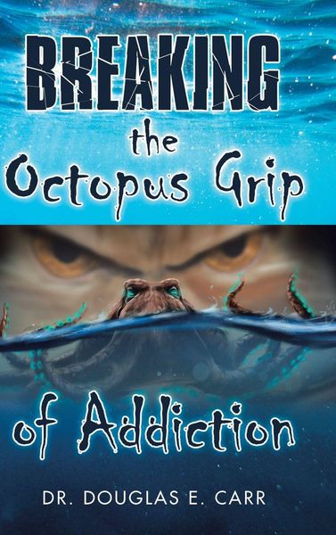 Produktbild: Breaking the Octopus Grip of Addiction