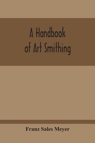 Produktbild: A Handbook Of Art Smithing