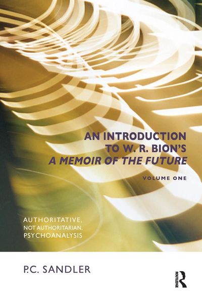 Produktbild: An Introduction to W.R. Bion's 'A Memoir of the Future'