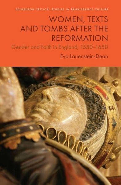 Produktbild: Women, Texts and Tombs after the Reformation