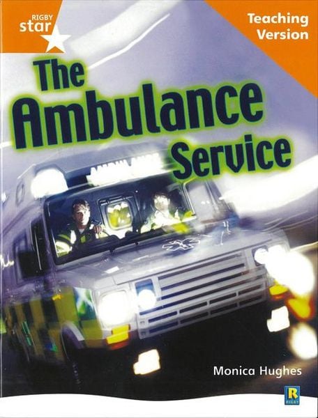 Produktbild: Rigby Star Non-fiction Guided Reading Orange Level: The ambulance service Teaching Version