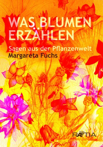 Produktbild: Was Blumen erz&auml;hlen