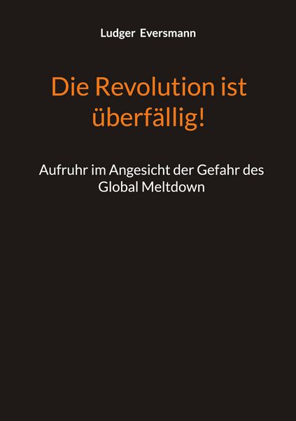 Produktbild: Die Revolution ist &uuml;berf&auml;llig!