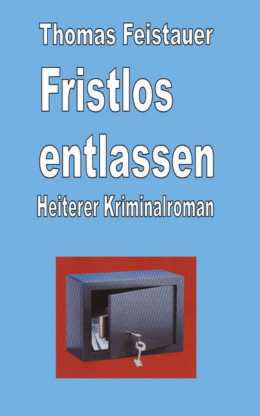 Produktbild: Fristlos entlassen
