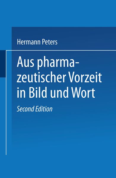 Produktbild: Aus pharmazeutischer Vorzeit in Bild und Wort