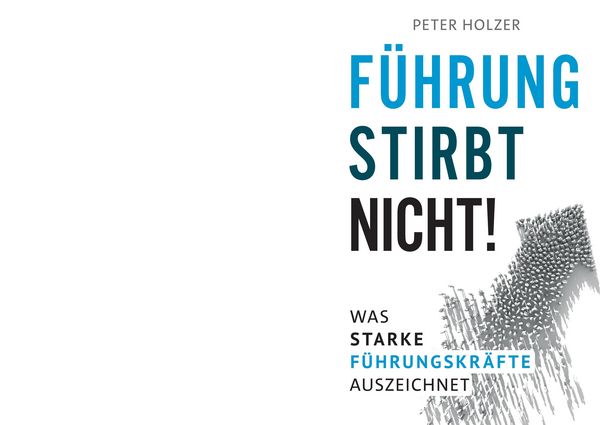 Produktbild: F&uuml;hrung stirbt nicht!