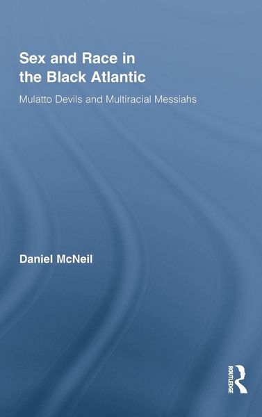 Produktbild: Sex and Race in the Black Atlantic