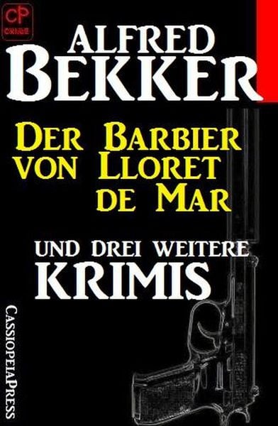Produktbild: Der Barbier von Lloret de Mar und drei weitere Krimis