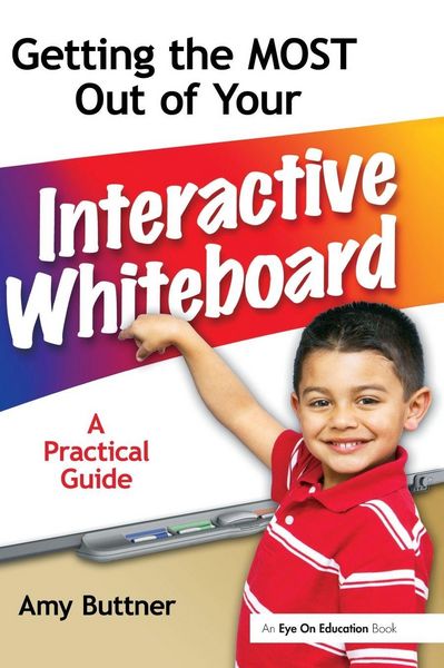 Produktbild: Getting the Most Out of Your Interactive Whiteboard