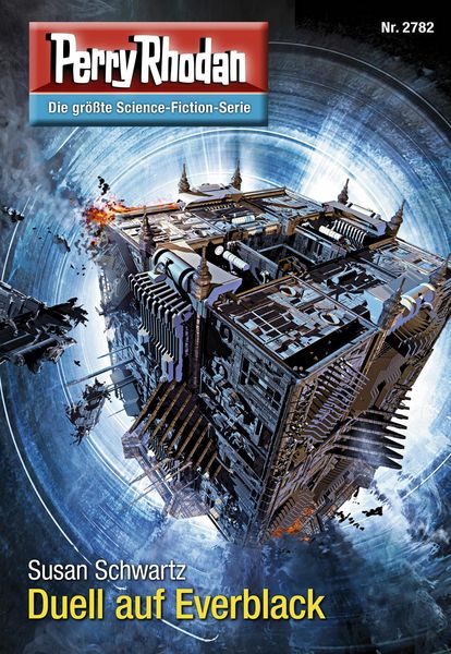 Produktbild: Perry Rhodan 2782: Duell auf Everblack