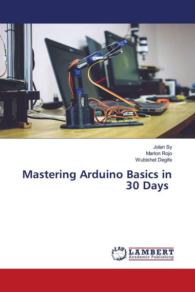 Produktbild: Mastering Arduino Basics in 30 Days