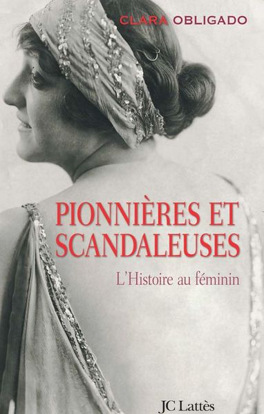 Produktbild: Pionni&egrave;res et scandaleuses