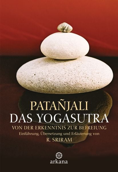 Das Yogasutra, Gebundene Ausgabe von Patanjali, Arkana, 9783442345557