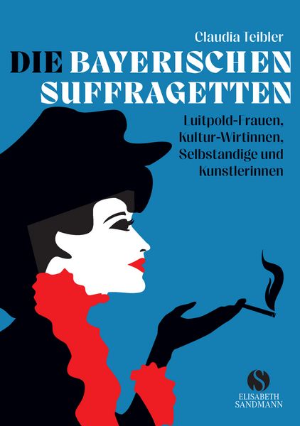 Produktbild: Die Bayerischen Suffragetten
