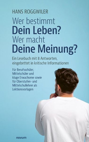 Produktbild: Wer bestimmt Dein Leben? Wer macht Deine Meinung?