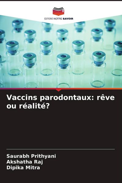 Produktbild: Vaccins parodontaux: r&ecirc;ve ou r&eacute;alit&eacute;?