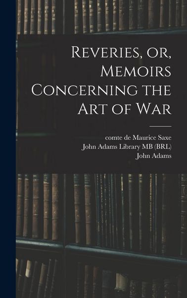 Produktbild: Reveries, or, Memoirs Concerning the art of War