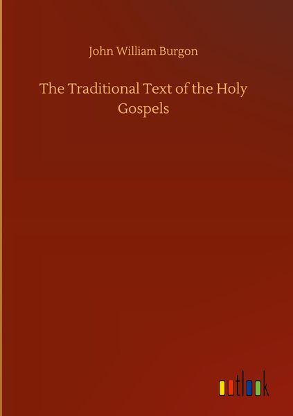 Produktbild: The Traditional Text of the Holy Gospels