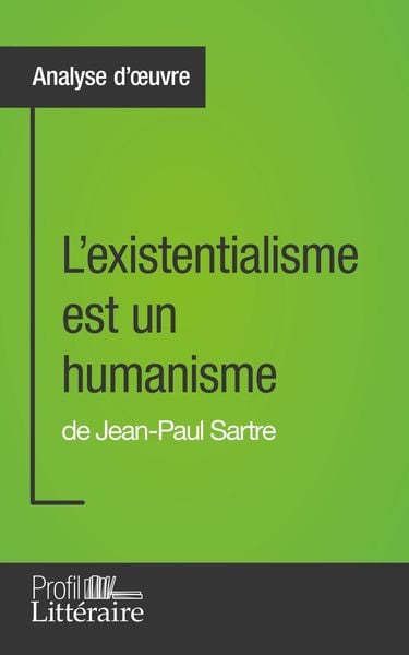 Produktbild: L'existentialisme est un humanisme de Jean-Paul Sartre (Analyse approfondie)