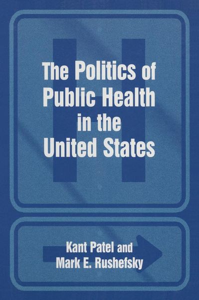 Produktbild: The Politics of Public Health in the United States