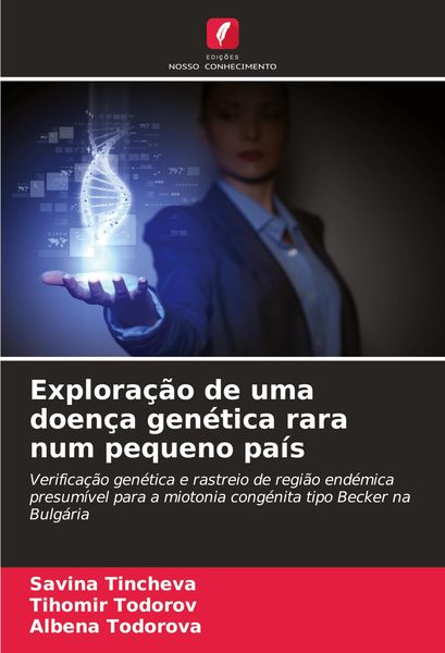Produktbild: Explora&ccedil;&atilde;o de uma doen&ccedil;a gen&eacute;tica rara num pequeno pa&iacute;s