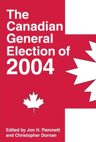 Produktbild: The Canadian General Election of 2004