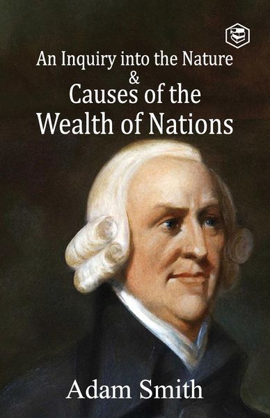Produktbild: An Inquiry into the Nature and Causes of the Wealth of Nations