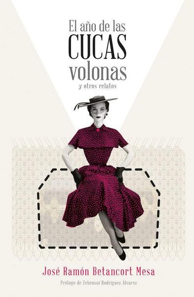 Produktbild: El a&ntilde;o de las cucas volonas y otros relatos