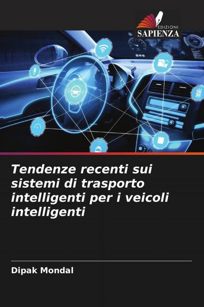 Produktbild: Tendenze recenti sui sistemi di trasporto intelligenti per i veicoli intelligenti
