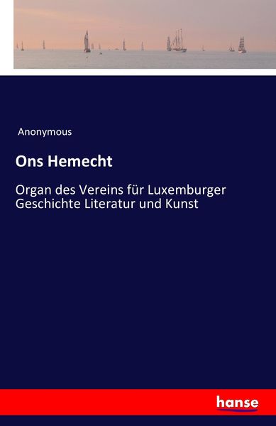 Ons Hemecht, Taschenbuch von , Hansebooks, 9783742823700