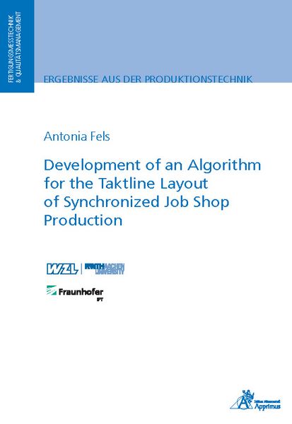 Produktbild: Development of an Algorithm for the Taktline Layout of Synchronized Job Shop Production