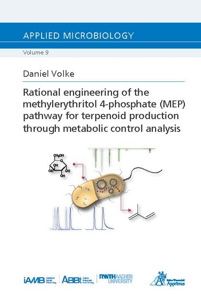 Produktbild: Rational engineering of the methylerythritol 4-phosphate (MEP) pathway for terpenoid production through metabolic control analysis