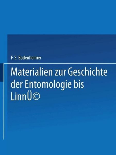 Produktbild: Materialien zur Geschichte der Entomologie bis Linn&eacute;