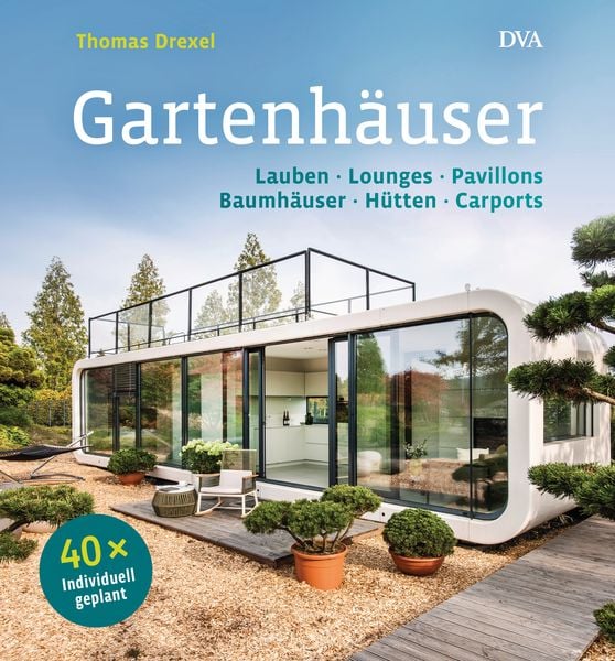 Gartenhäuser, Gebundene Ausgabe von Thomas Drexel, Dva, 9783421040145