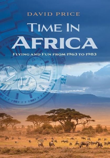 Produktbild: Time in Africa: Flying and Fun from 1963 to 1983