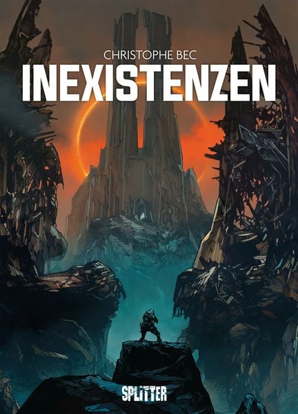Inexistenzen, Gebundene Ausgabe von Christophe Bec, Splitter-Verlag, 9783987214592