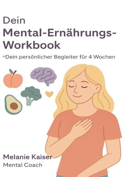 Produktbild: Dein Mental-Ern&auml;hrungs-Workbook