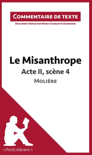 Produktbild: Le Misanthrope - Acte II, sc&egrave;ne 4 - Moli&egrave;re (Commentaire de texte)