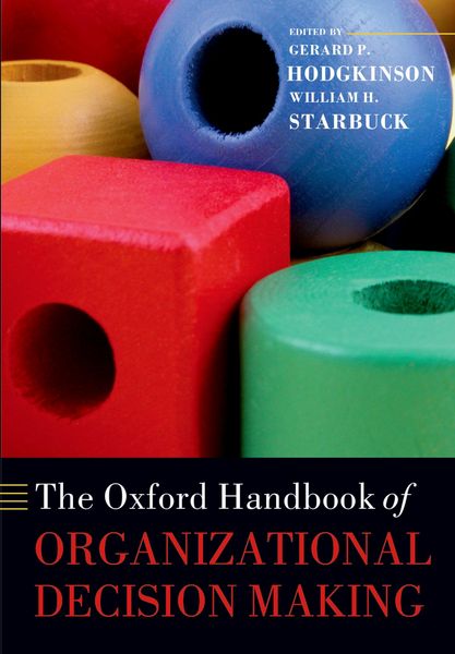 Produktbild: The Oxford Handbook of Organizational Decision Making
