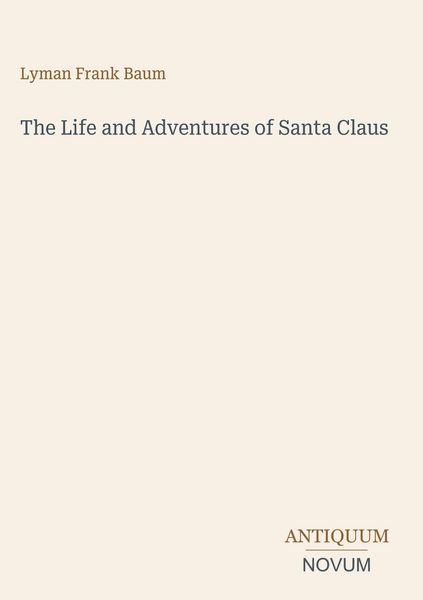Produktbild: The Life and Adventures of Santa Claus